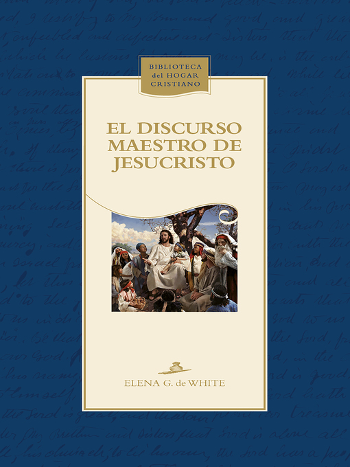 Title details for El discurso maestro de Jesucristo by Elena G. de White - Wait list